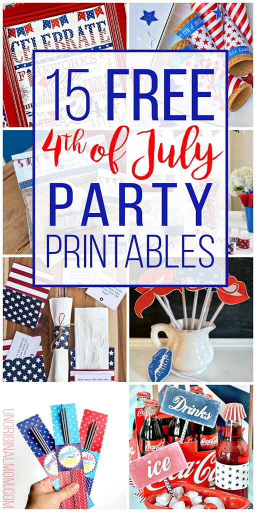 15 Free 4th Of July Party Printables UnOriginal Mom