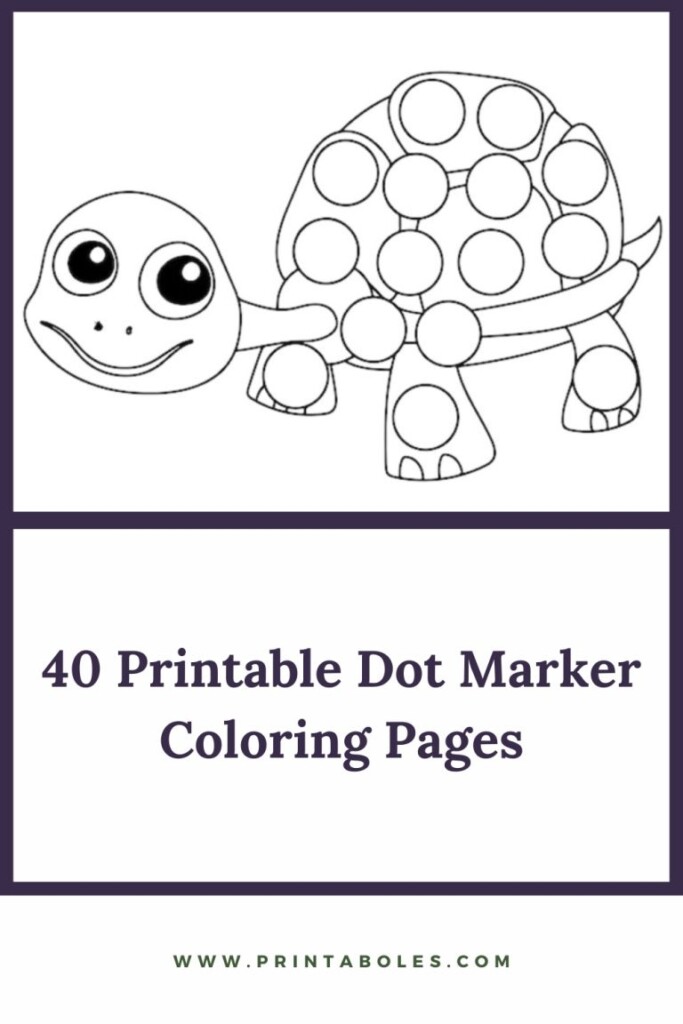40 Free Printable Dot Marker Coloring Pages Printaboles