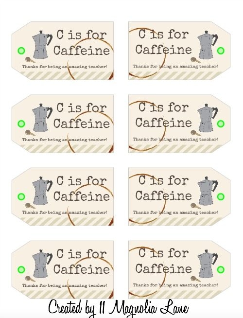 C Is For Caffeine Free Printable Gift Tags 11 Magnolia Lane