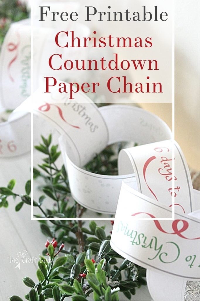 Christmas Countdown Paper Chain Printable The Crazy Craft Lady