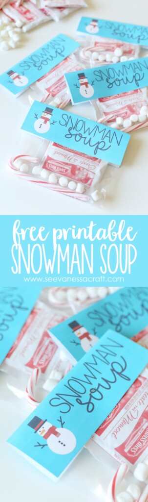 Christmas Snowman Soup Printable Bag Topper See Vanessa Craft