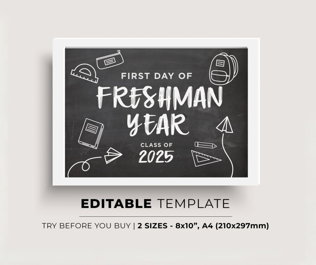 First Day Of Freshman Year Free Printable