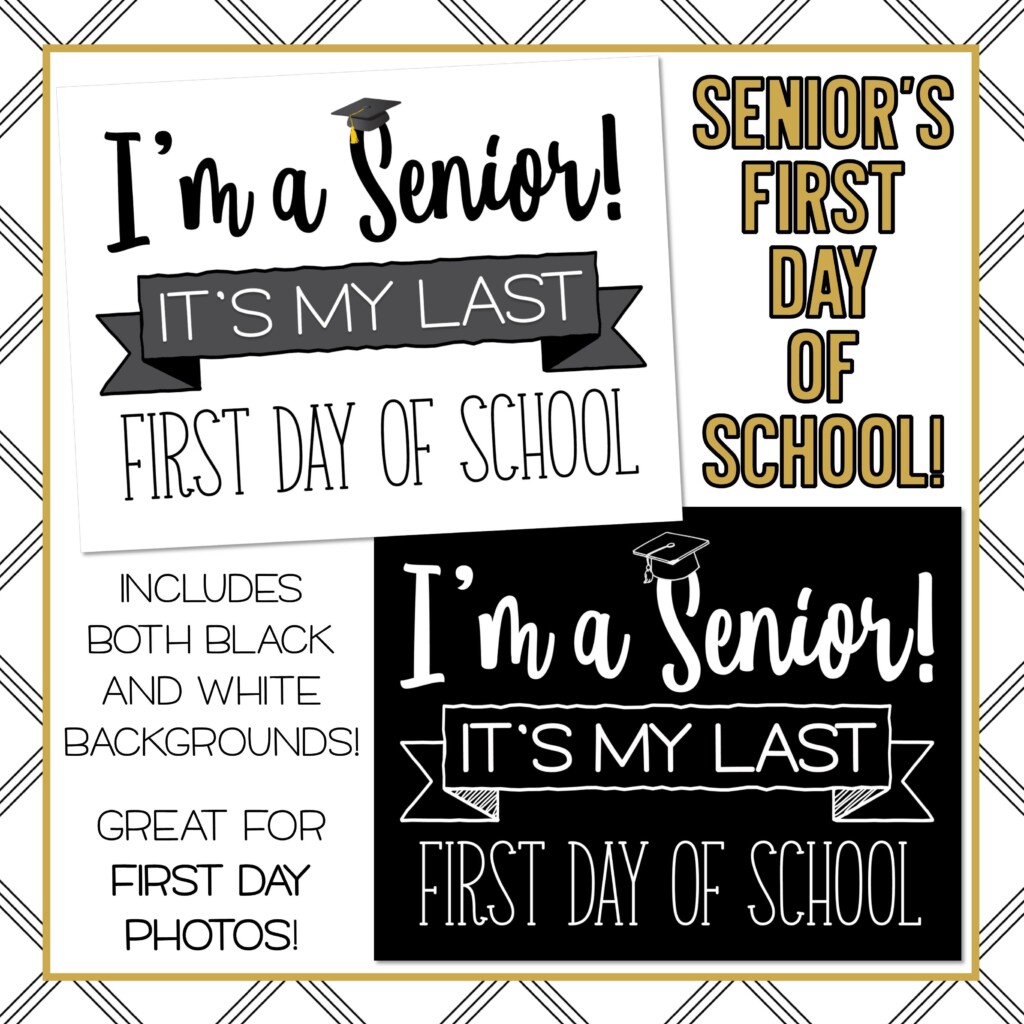 First Day Of Senior Year Free Printable Printable Yearly Calendar