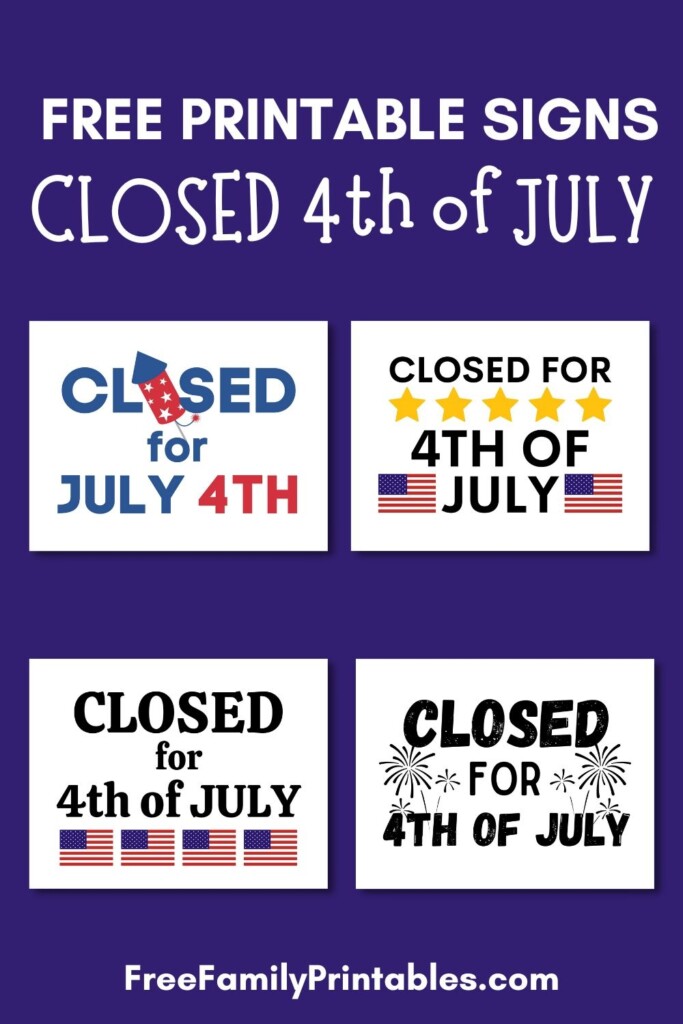 Free Closed 4th Of July Printable Sign Making Frugal FUN