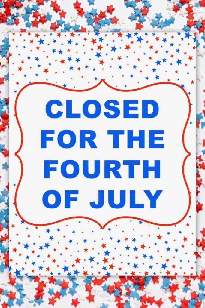 Free Printable Closed For The 4th Of July Sign Template Set
