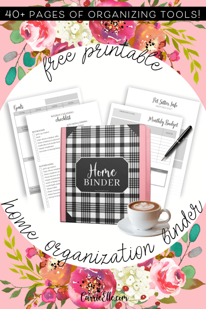 Free Printable Home Binder With 40 Pages Of Home Organization Tools 