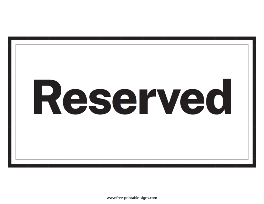 Free Printable Printable Reserved Signs FREE Printable Online