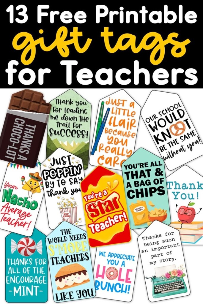 Free Printable Teacher Appreciation Tags For Easy DIY Gifts Free 