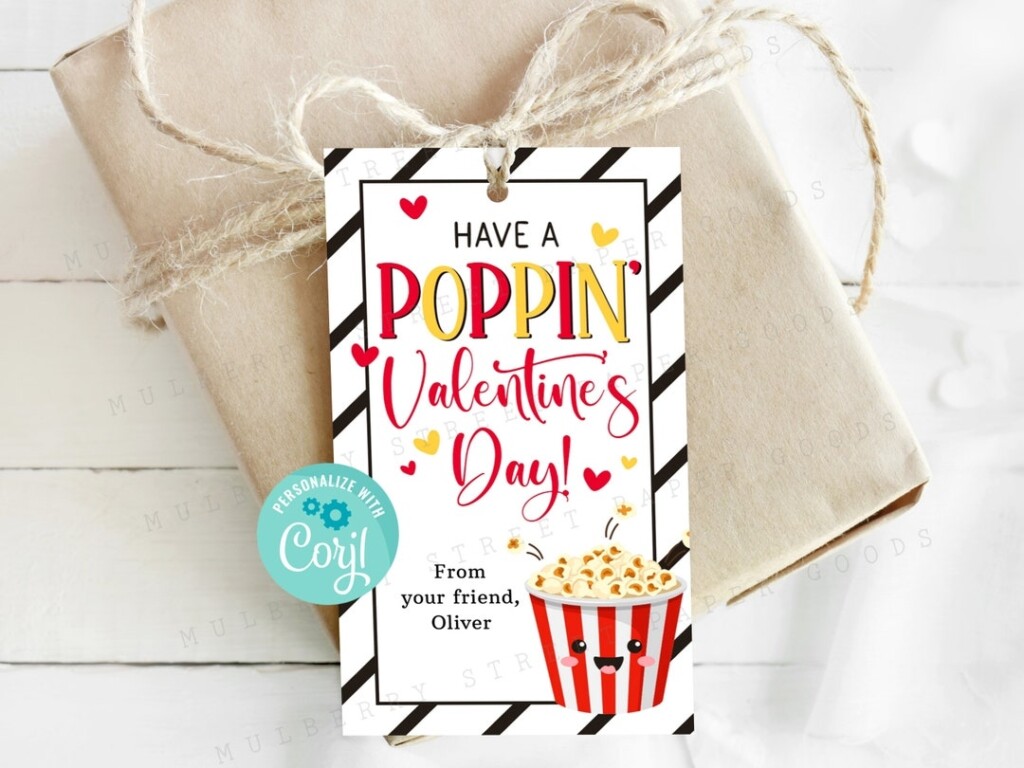 Printable Have A Poppin 39 Valentine 39 s Day Popcorn Treat Valentine 39 s 