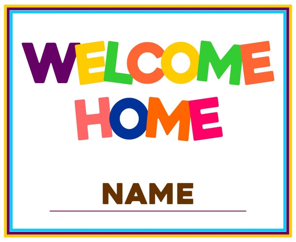 Welcome Home Signs 10 Free PDF Printables Printablee